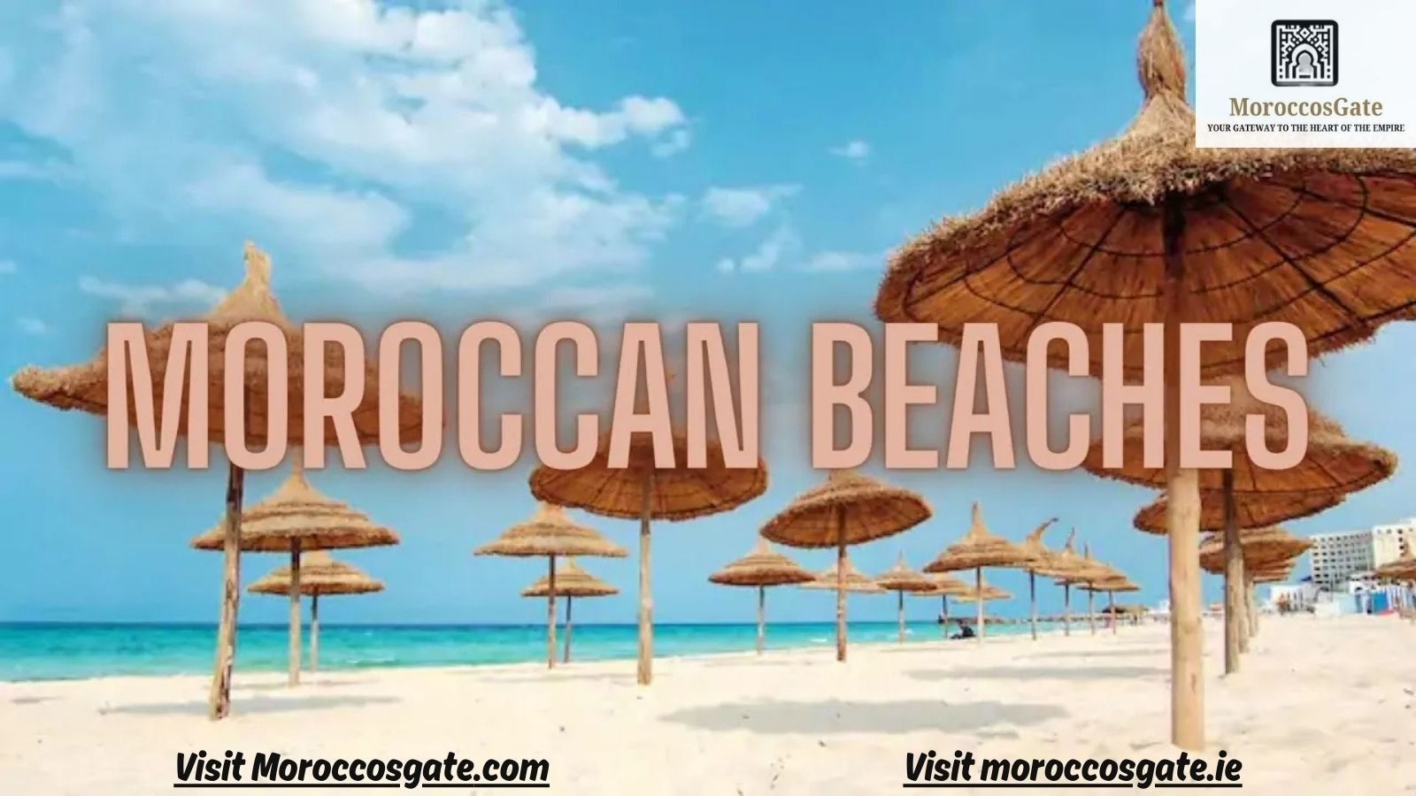 The 5 Beaches That You Must Absolutely Visit in Morocco